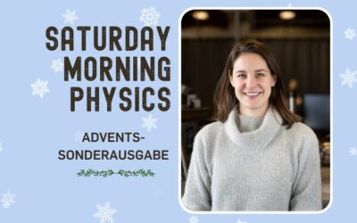 Saturday Morning Physics am 14. Dezember: Von Rentieren bis Experimentieren – Physikzauber im Advent